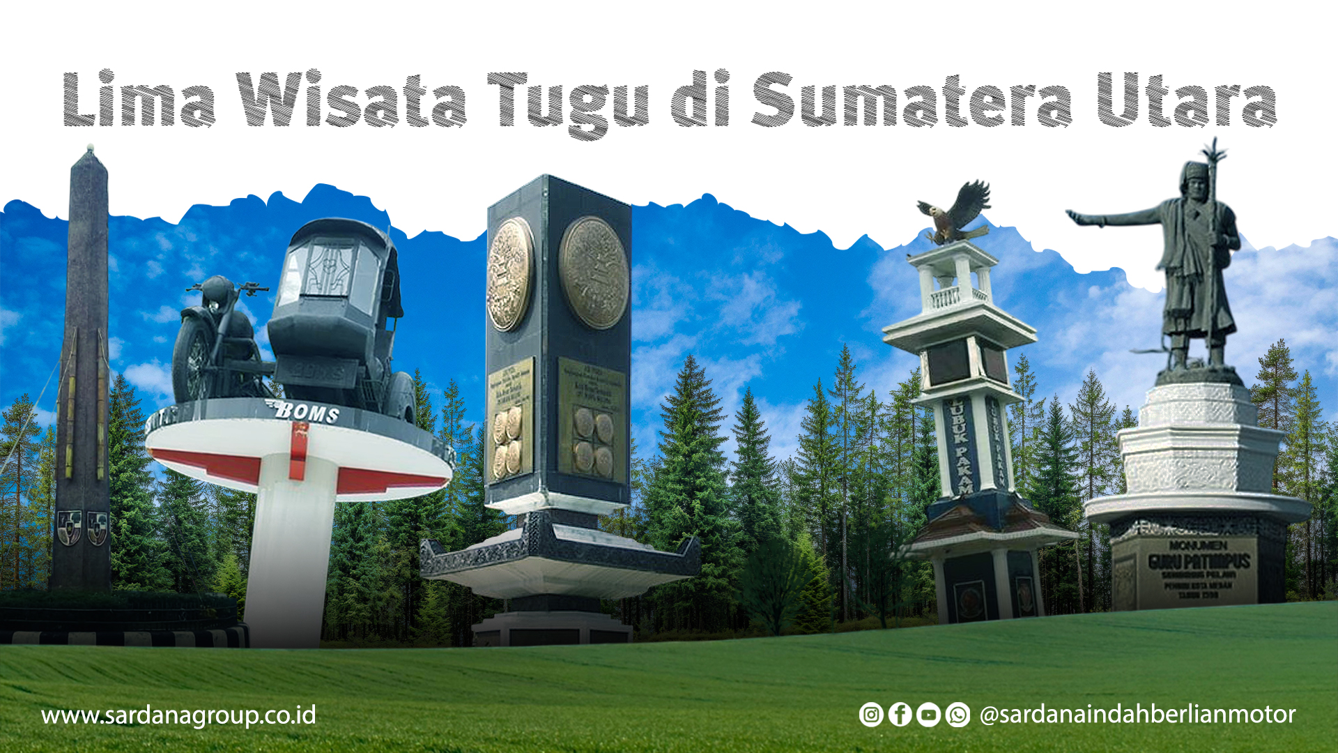 Lima Spot Tugu Yang Cocok Untuk Foto di Sumatera Utara